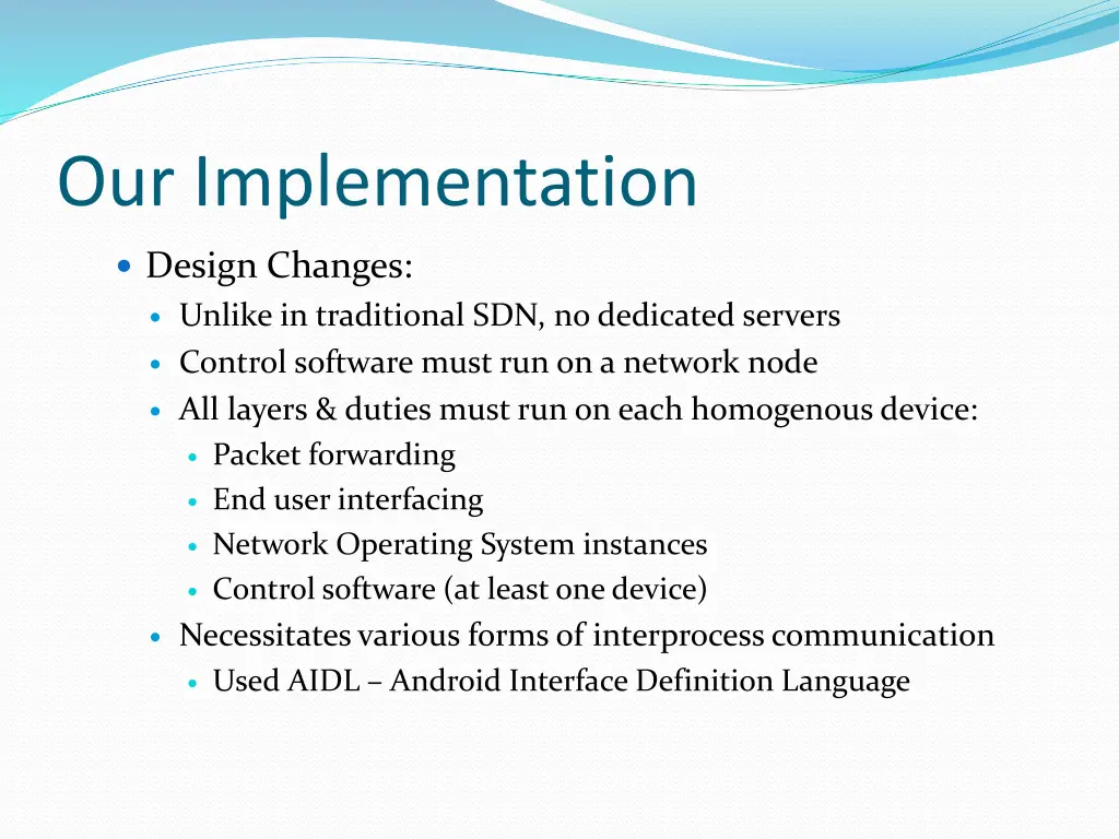 our implementation 1