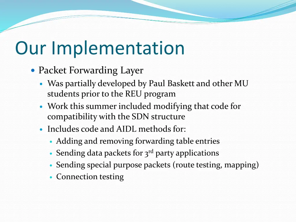 our implementation 5