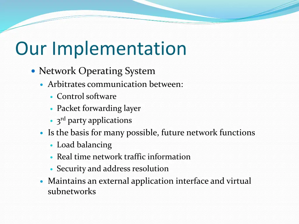 our implementation 6