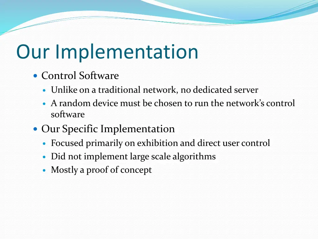 our implementation 9