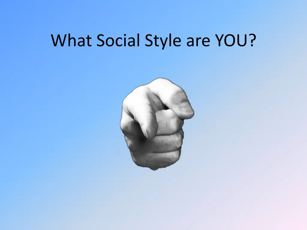 what social style are you