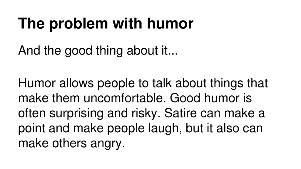 the problem with humor