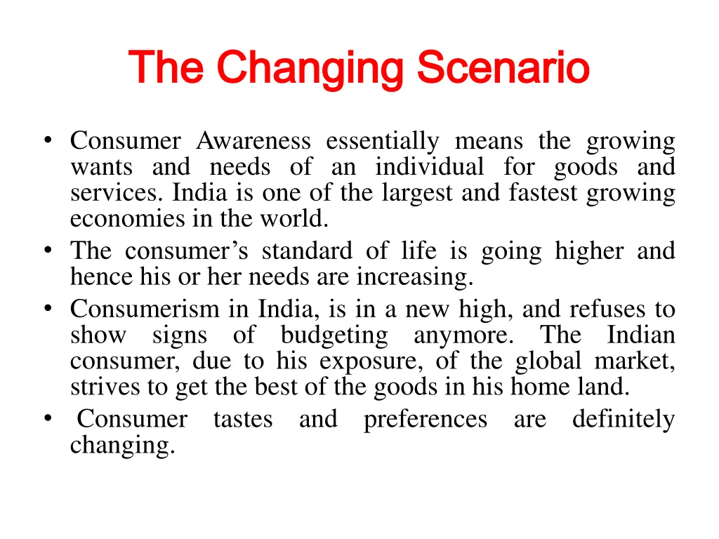 the changing scenario the changing scenario