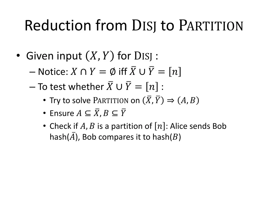 reduction from d isj to p artition