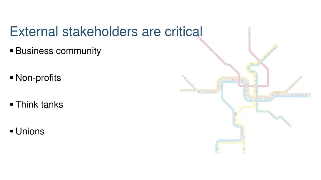 external stakeholders are critical