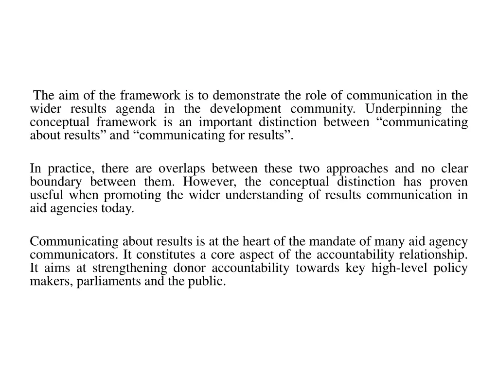 the aim of the framework is to demonstrate