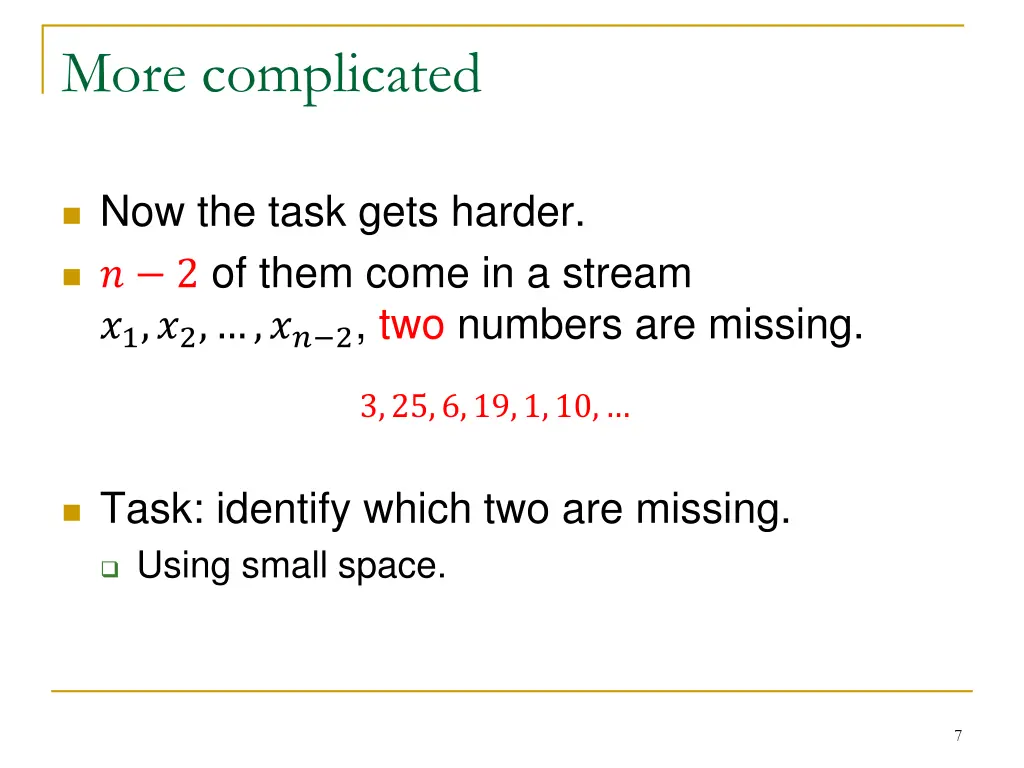 more complicated