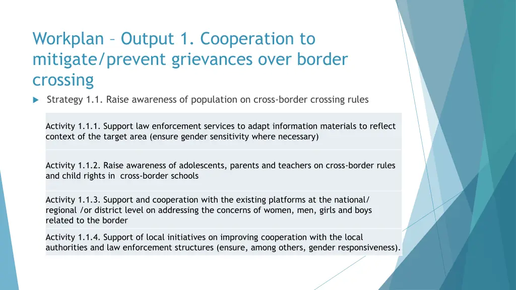 workplan output 1 cooperation to mitigate prevent