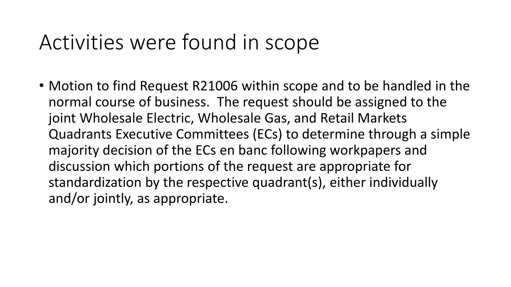 activities were found in scope