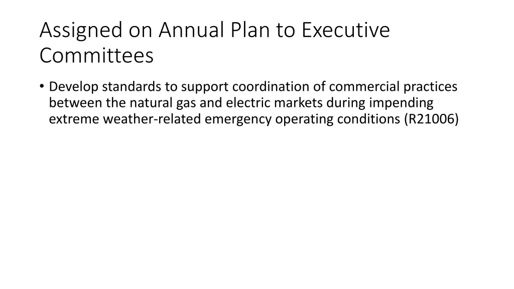 assigned on annual plan to executive committees
