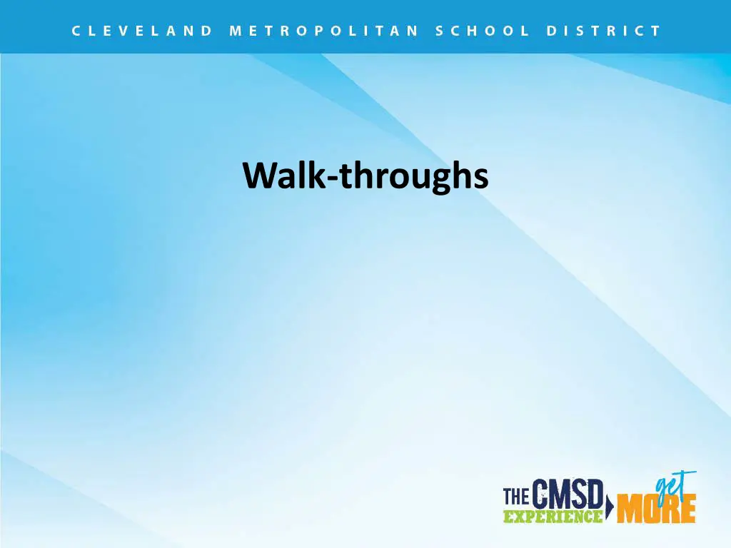 walk throughs