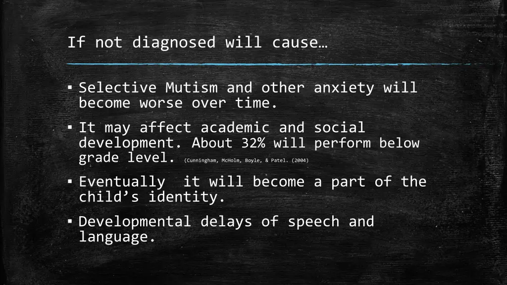 if not diagnosed will cause