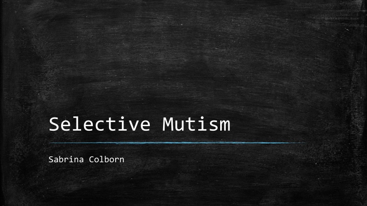 selective mutism