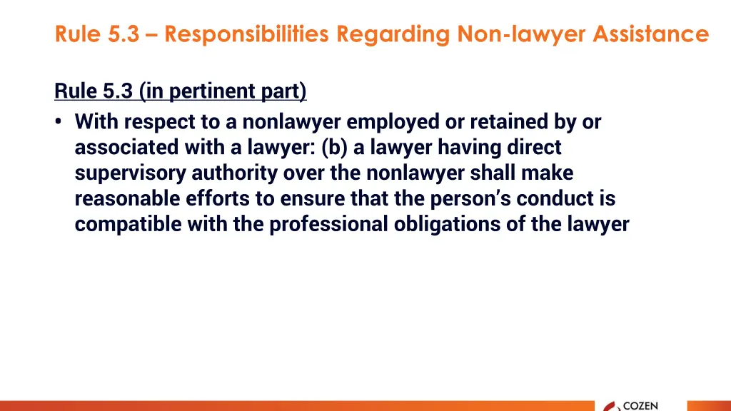 rule 5 3 responsibilities regarding non lawyer