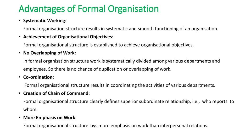 advantages of formal advantages of formal
