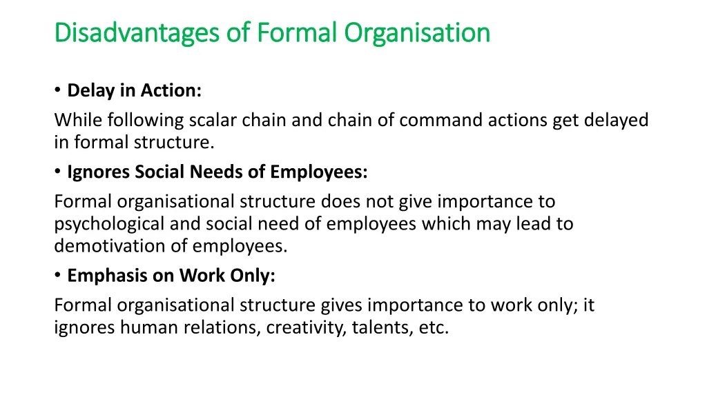 disadvantages of formal disadvantages of formal