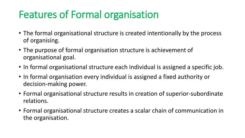 features of formal features of formal organisation