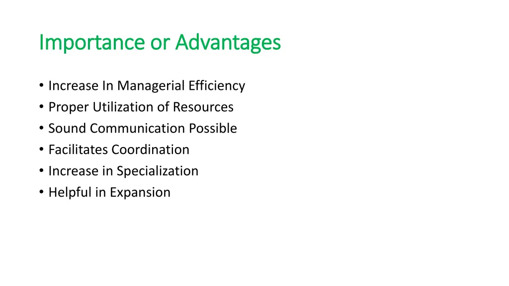 importance or advantages importance or advantages