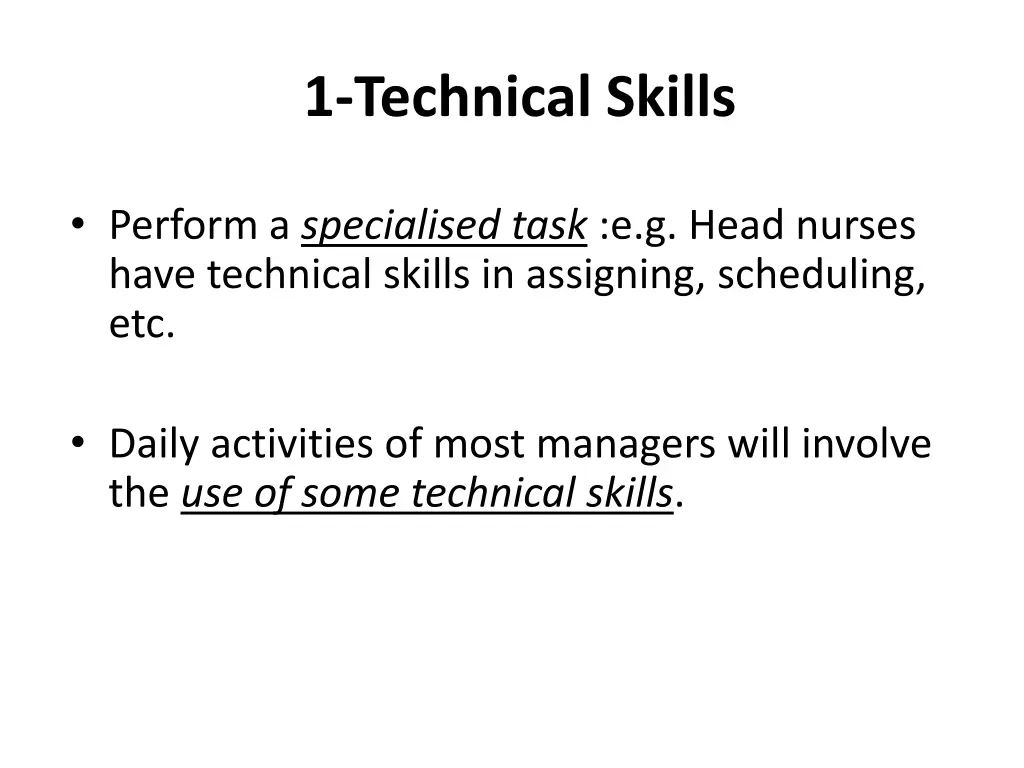 1 technical skills
