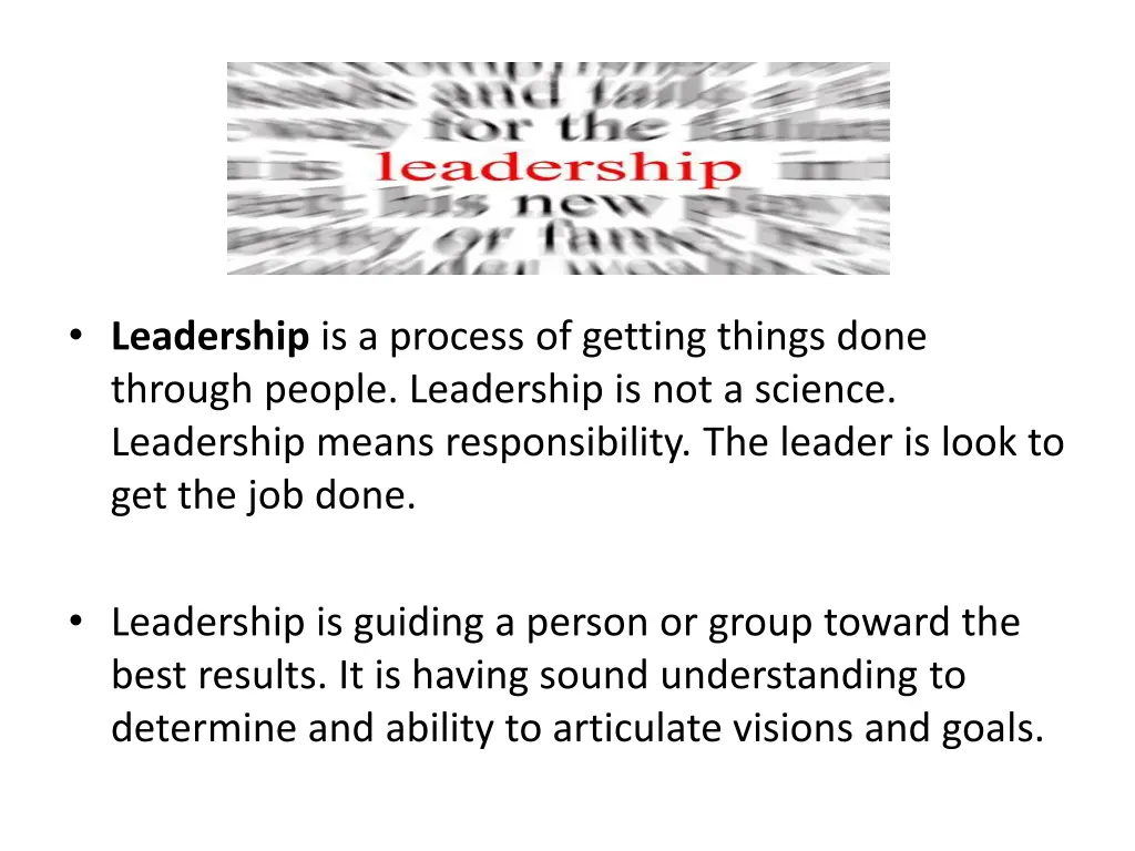 leadership is a process of getting things done