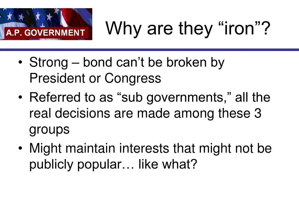 why are they iron