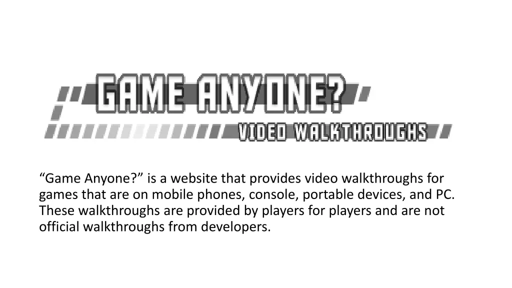 game anyone is a website that provides video