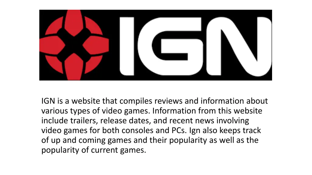 ign is a website that compiles reviews