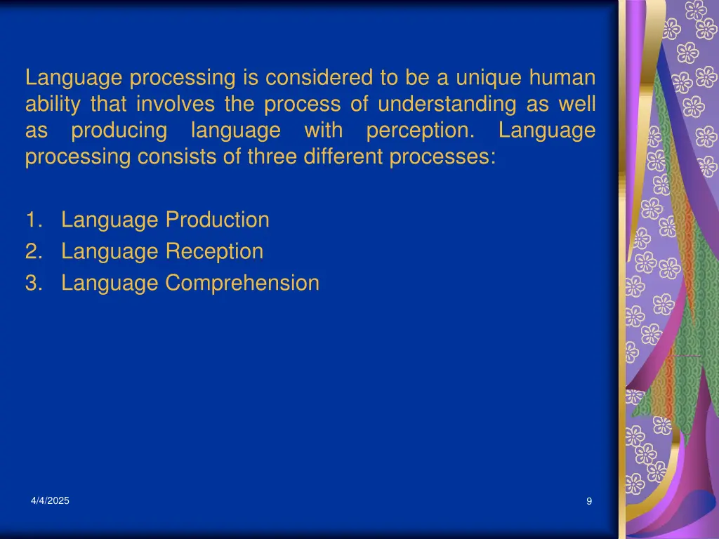 language processing is considered to be a unique