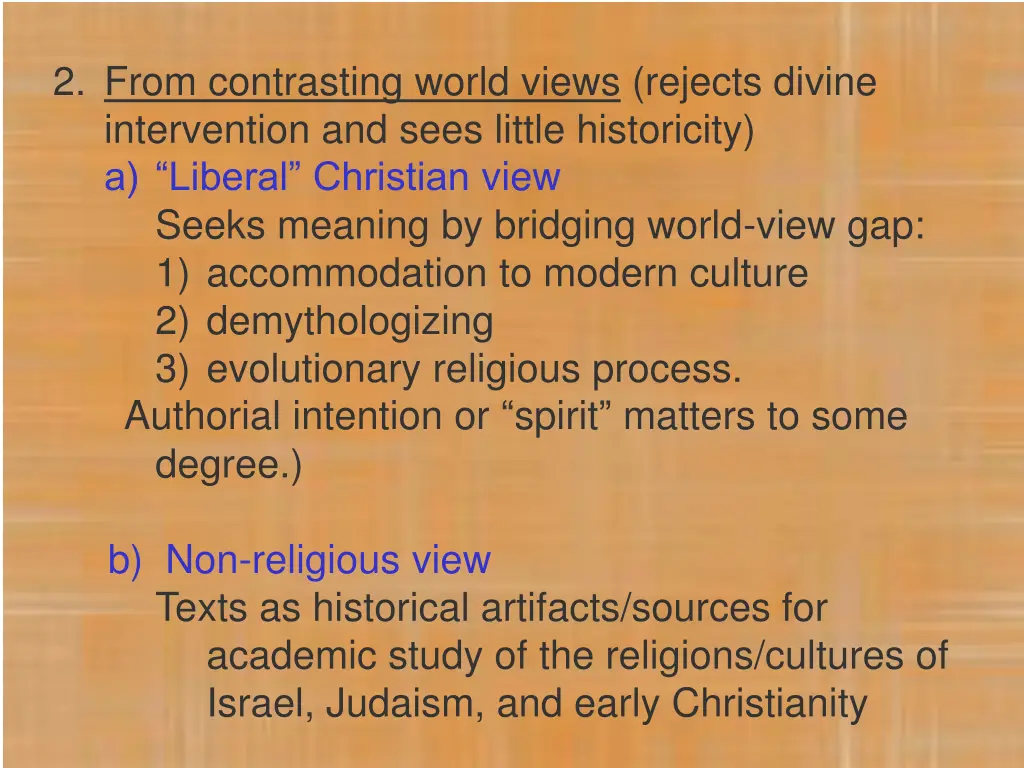 2 from contrasting world views rejects divine