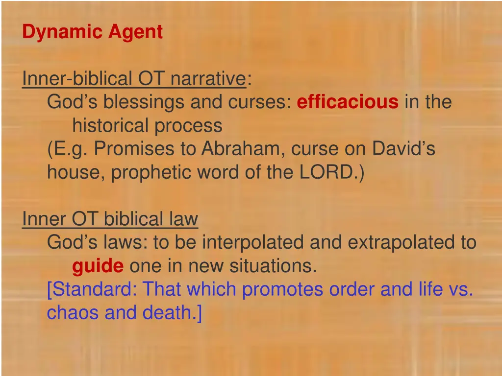 dynamic agent