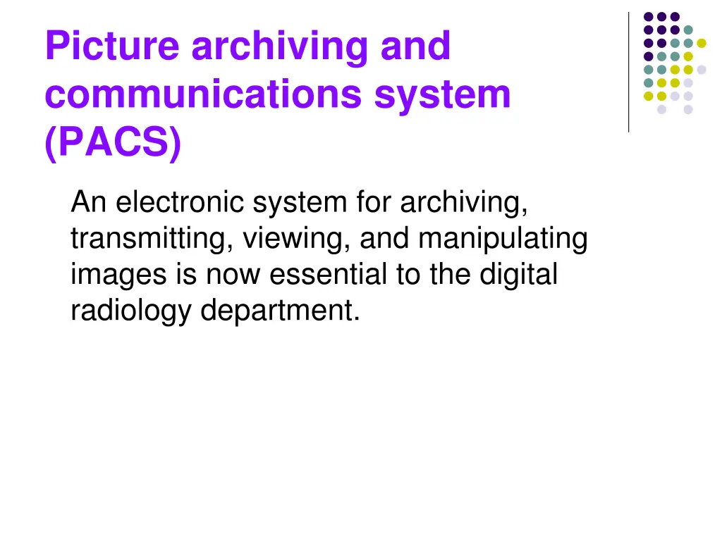picture archiving and communications system pacs