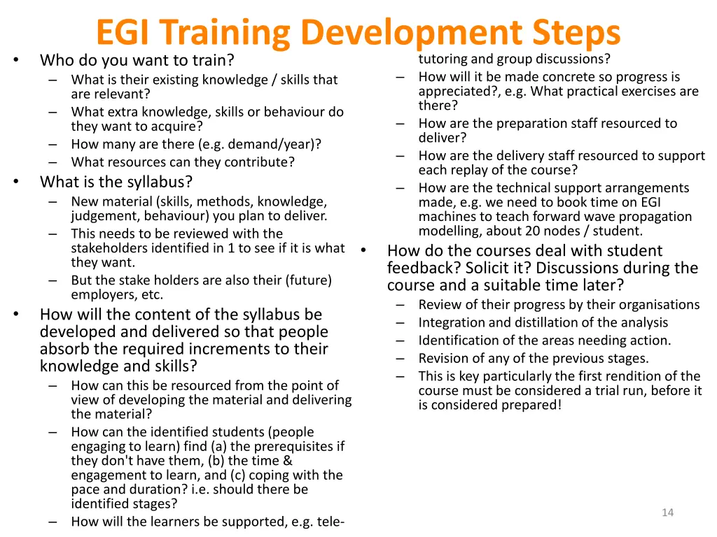 egi training development steps who do you want