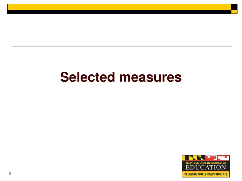 selected measures