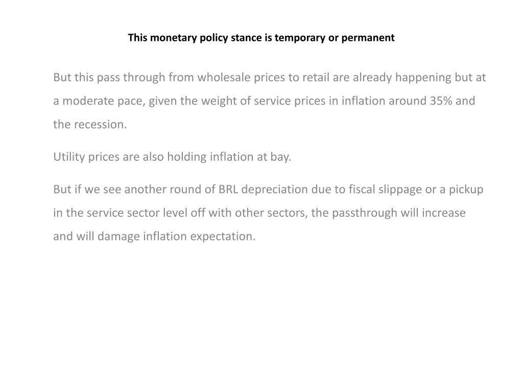this monetary policy stance is temporary 3