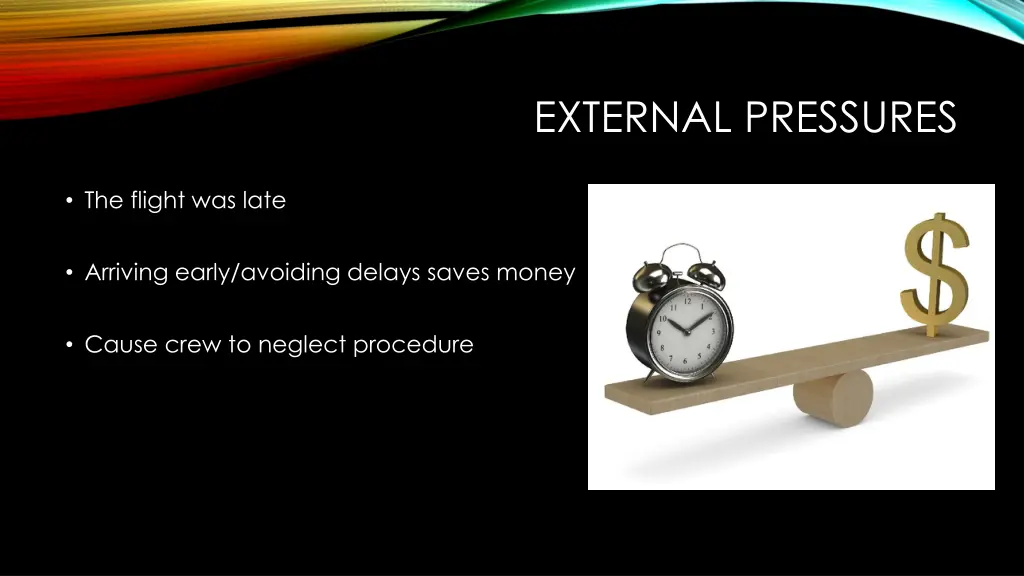 external pressures