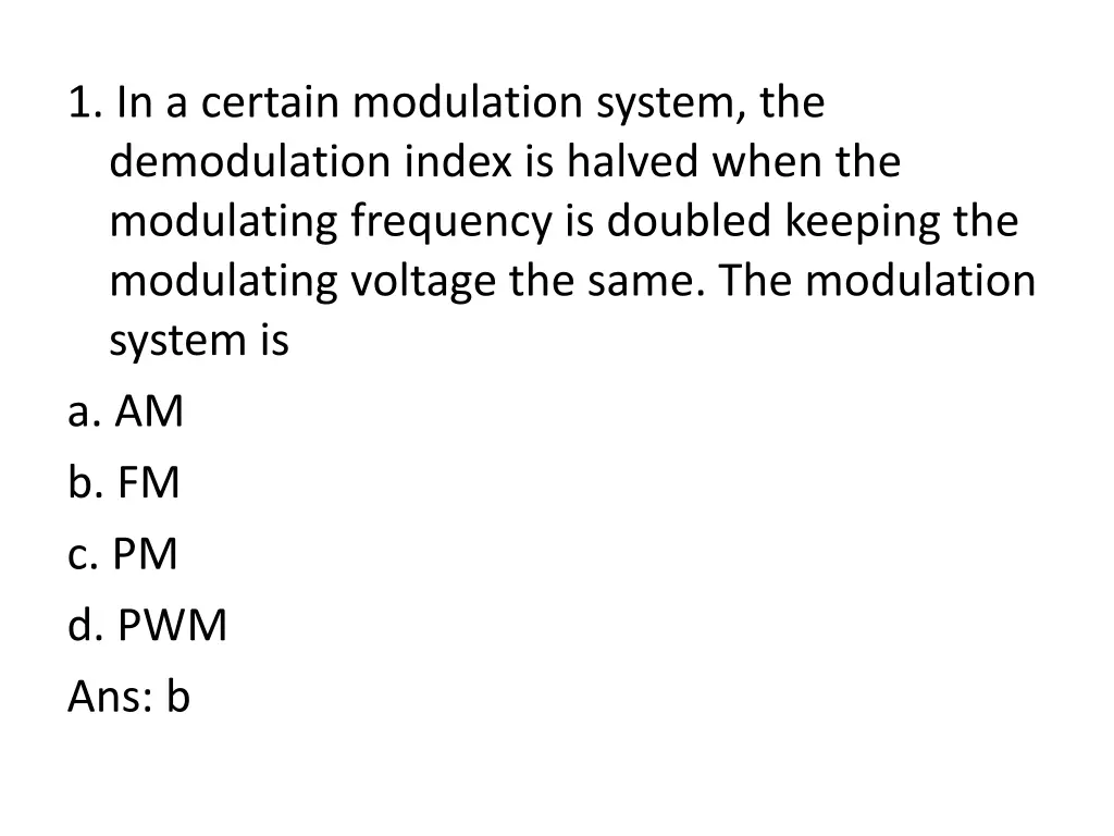 1 in a certain modulation system the demodulation