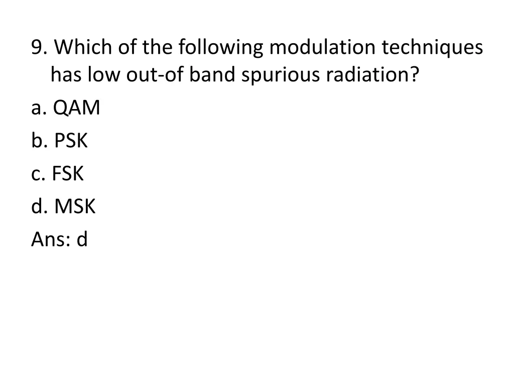 9 which of the following modulation techniques
