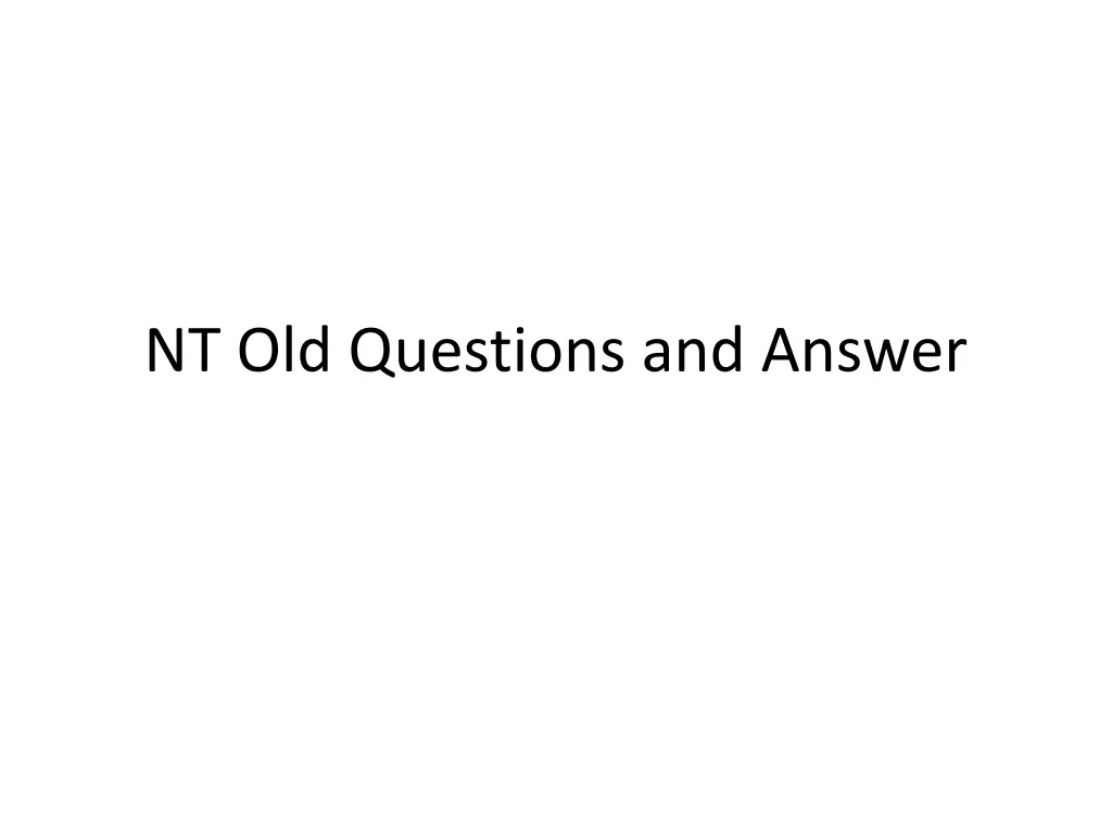 nt old questions and answer