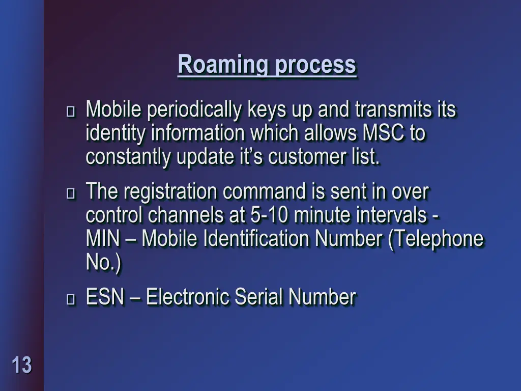 roaming process