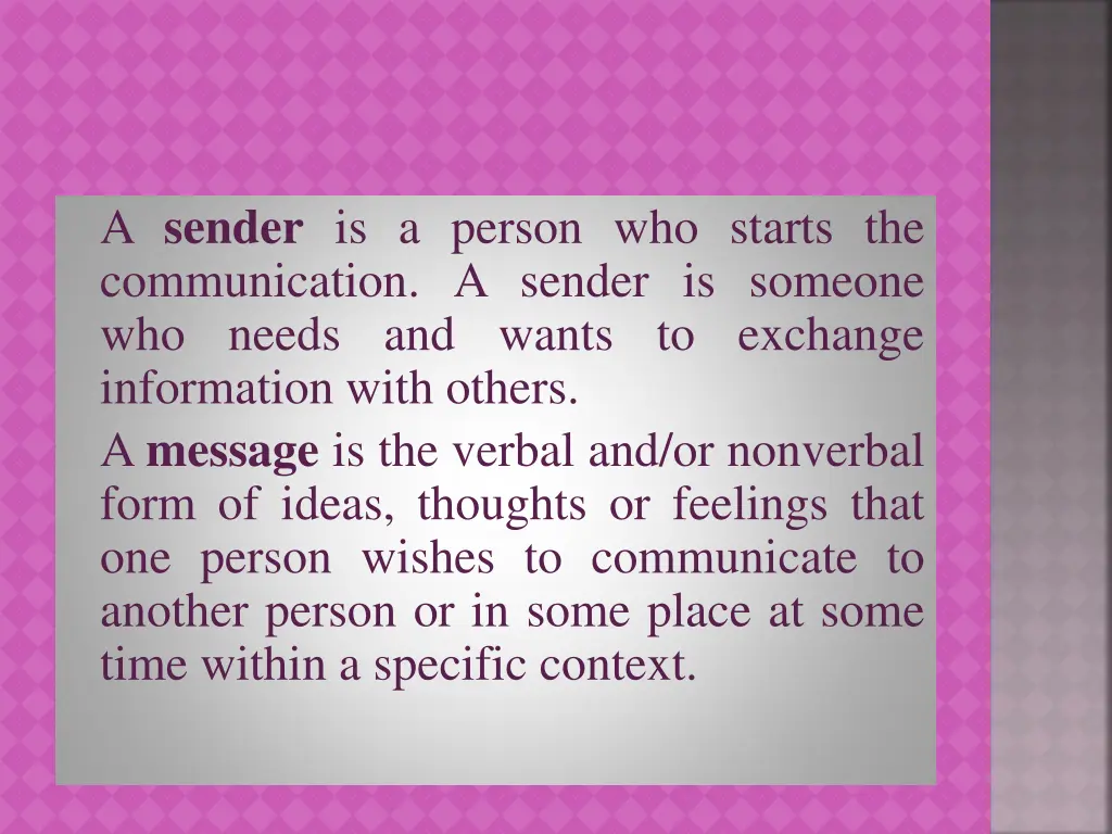 a sender is a person who starts the communication