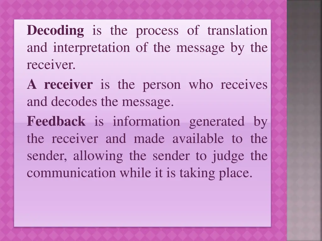 decoding is the process of translation