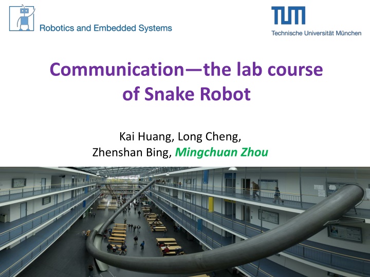 communication the lab course of snake robot