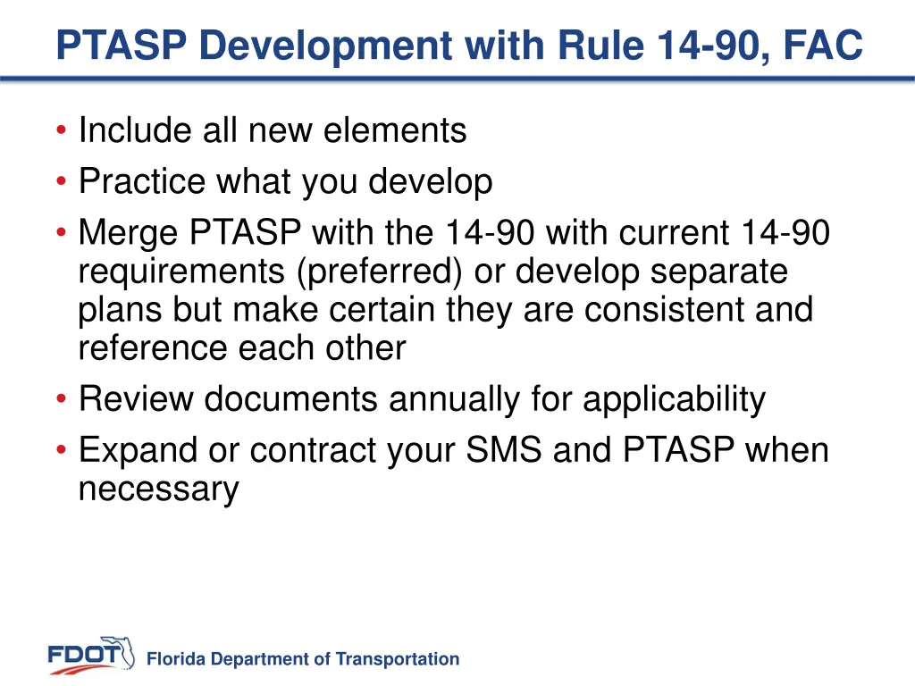 ptasp development with rule 14 90 fac