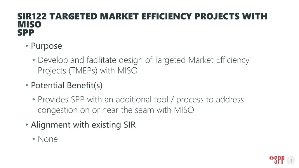 sir122 targeted market efficiency projects with 1
