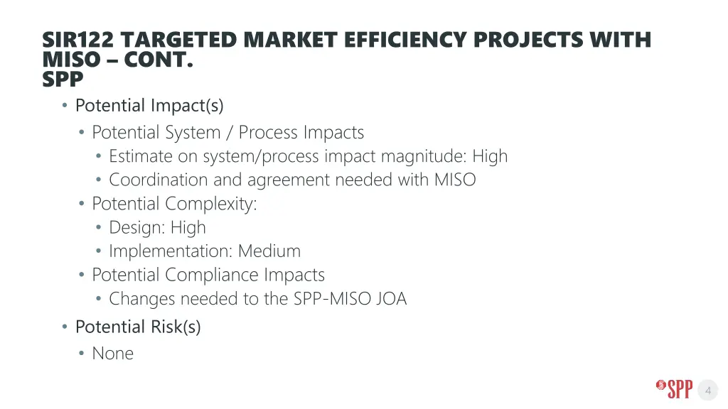 sir122 targeted market efficiency projects with 2