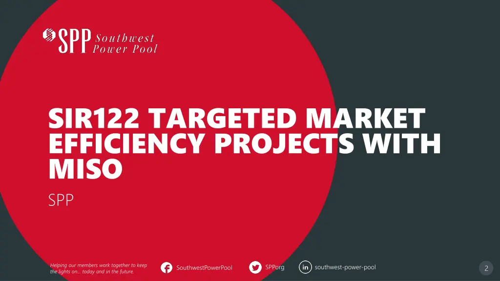 sir122 targeted market efficiency projects with