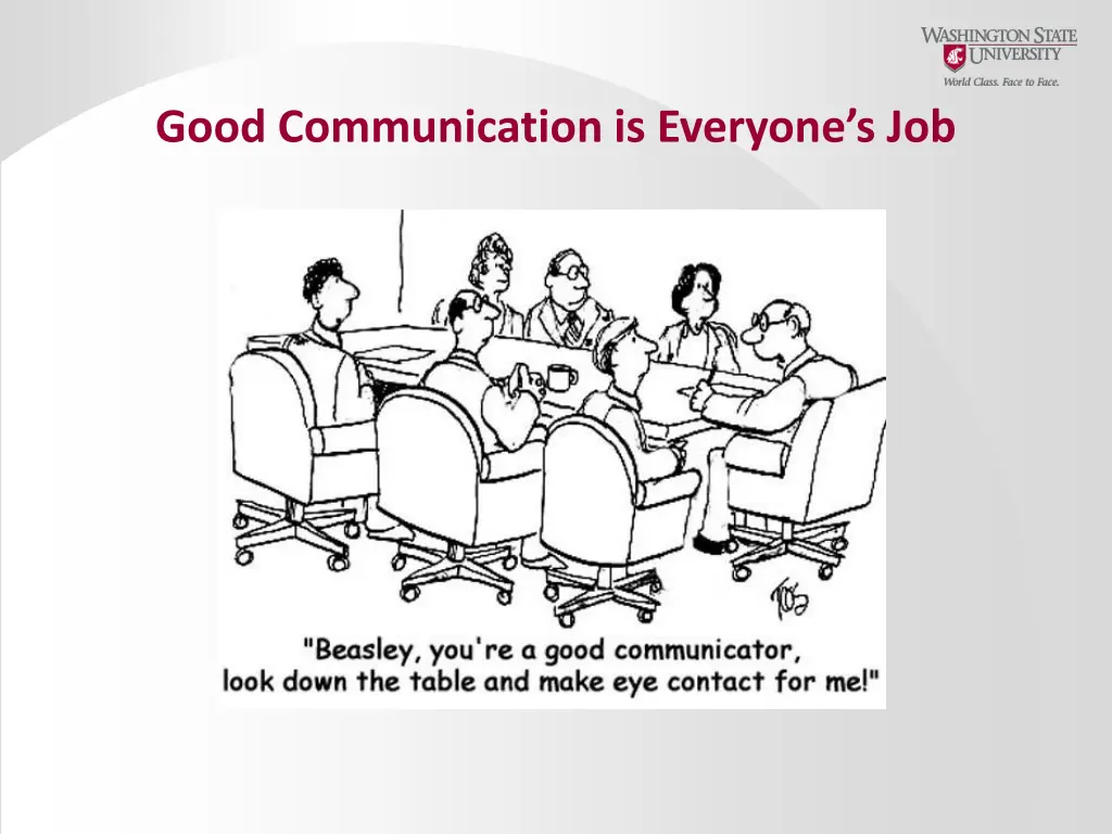 good communication is everyone s job
