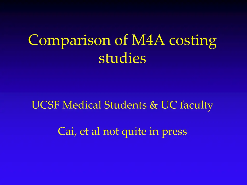 comparison of m4a costing studies