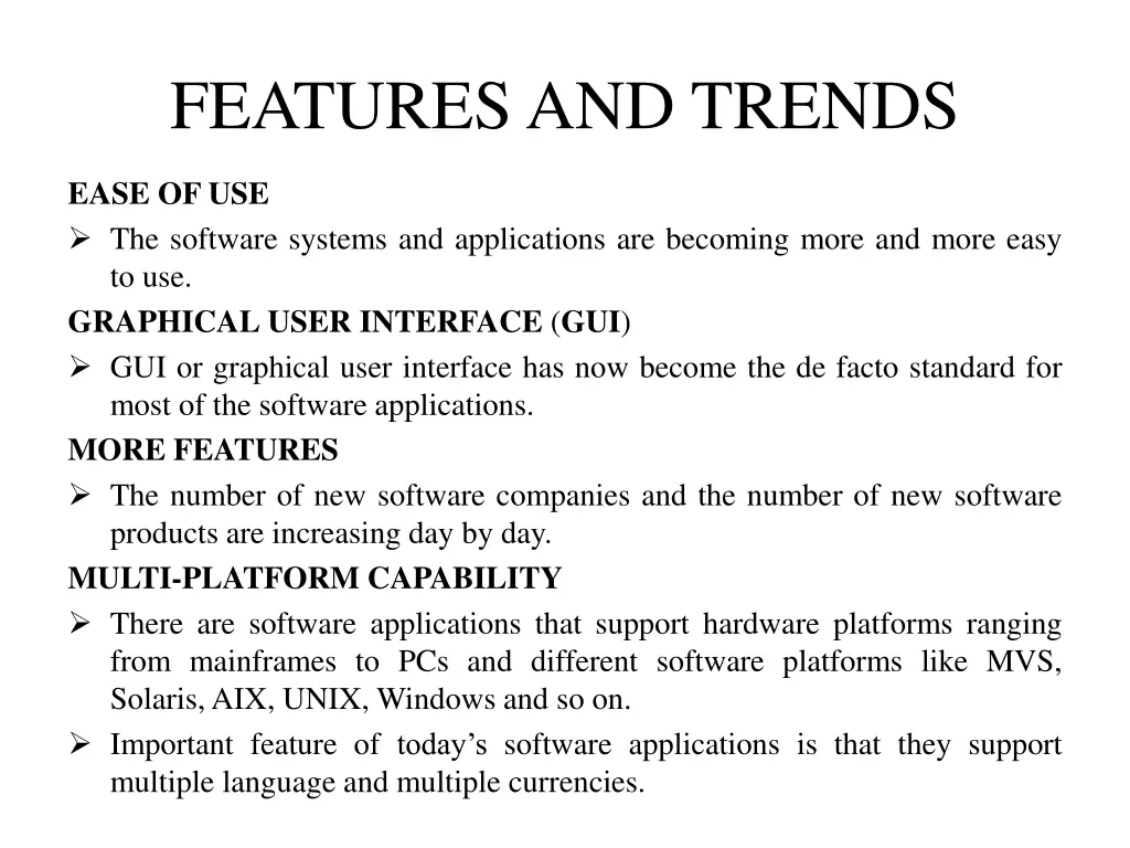 features and trends