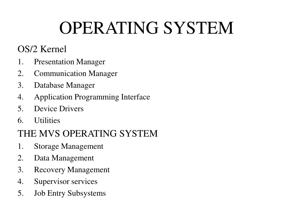 operating system